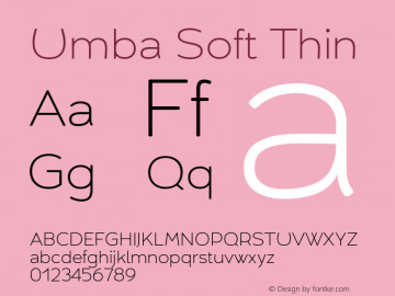 Umba Soft Thin Version 1.000;PS 001.000;hotconv 1.0.88;makeotf.lib2.5.64775 Font Sample