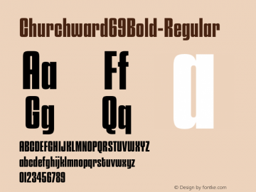 ☞Churchward 69 Bold Version 1.000;com.myfonts.easy.blhd.churchward-69.bold.wfkit2.version.4oVf Font Sample