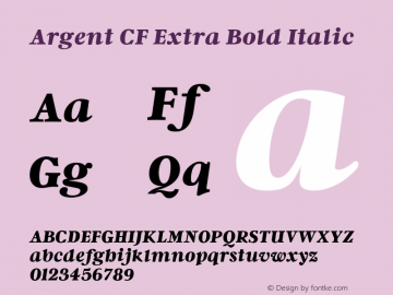 Argent CF Extra Bold Italic Version 1.000;PS 002.000;hotconv 1.0.88;makeotf.lib2.5.64775 Font Sample