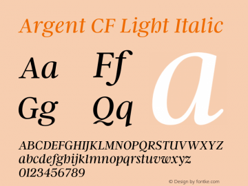 Argent CF Light Italic Version 1.000;PS 002.000;hotconv 1.0.88;makeotf.lib2.5.64775图片样张