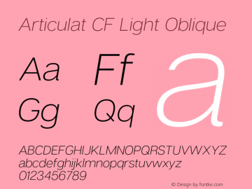 Articulat CF Light Italic Version 1.400;PS 001.400;hotconv 1.0.88;makeotf.lib2.5.64775图片样张