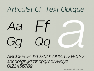 Articulat CF Text Italic Version 1.400;PS 001.400;hotconv 1.0.88;makeotf.lib2.5.64775图片样张