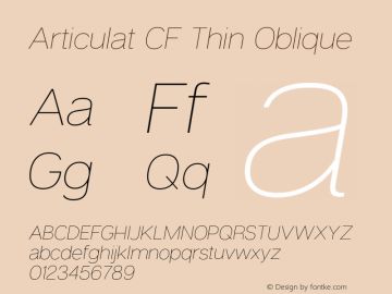 Articulat CF Thin Italic Version 1.400;PS 001.400;hotconv 1.0.88;makeotf.lib2.5.64775图片样张