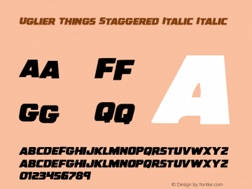 Uglier Things Staggered Italic Version 1.0; 2018图片样张