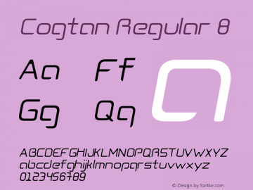 Cogtan Regular 8 Version 1.000;com.myfonts.easy.leandro-ribeiro-machado.cogtan.light-oblique.wfkit2.version.3Uht图片样张