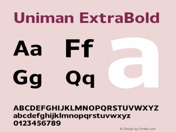 Uniman-ExtraBold Version 1.001;PS 001.001;hotconv 1.0.56;makeotf.lib2.0.21325图片样张