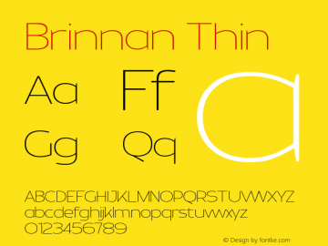 Brinnan Thin Version 001.000;YWFTv17 Font Sample