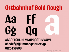 OstbahnhofBold-Rough Version 1.000;PS 001.000;hotconv 1.0.88;makeotf.lib2.5.64775图片样张