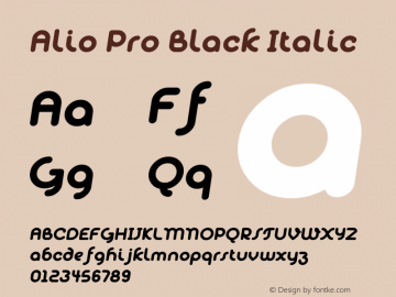 Alio Pro Black Italic Version 1.003;PS 001.003;hotconv 1.0.88;makeotf.lib2.5.64775图片样张