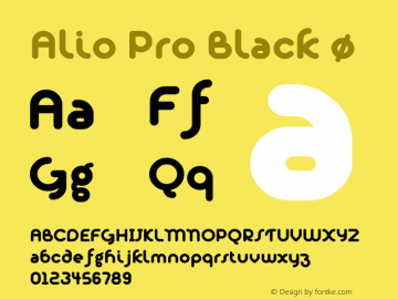 Alio Pro Black Version 1.003;PS 001.003;hotconv 1.0.88;makeotf.lib2.5.64775图片样张