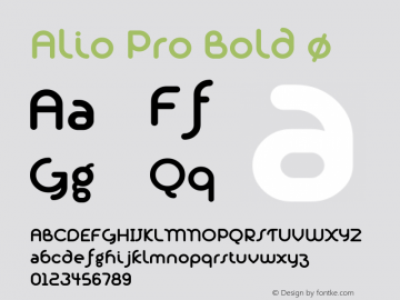 Alio Pro Bold Version 1.003;PS 001.003;hotconv 1.0.88;makeotf.lib2.5.64775 Font Sample