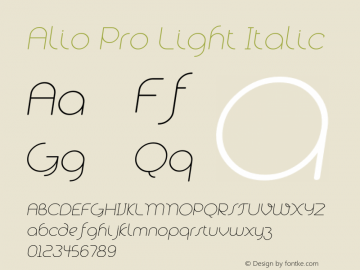 Alio Pro Light Italic Version 1.003;PS 001.003;hotconv 1.0.88;makeotf.lib2.5.64775图片样张