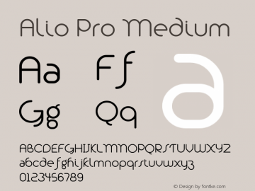 Alio Pro Medium Version 1.003;PS 001.003;hotconv 1.0.88;makeotf.lib2.5.64775图片样张