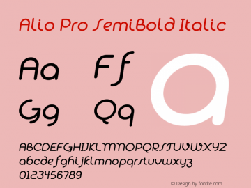 Alio Pro SemiBold Italic Version 1.003;PS 001.003;hotconv 1.0.88;makeotf.lib2.5.64775图片样张