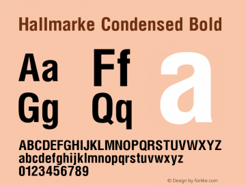 Hallmarke Condensed Bold Altsys Fontographer 3.5  11/25/92 Font Sample