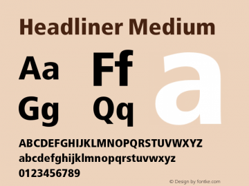 Headliner Medium Version 1.001 2005 Font Sample