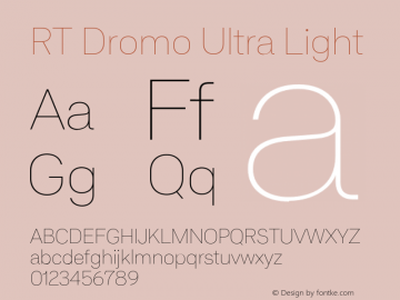 RTDromo-UltraLight Version 1.000;PS 001.000;hotconv 1.0.88;makeotf.lib2.5.64775 Font Sample