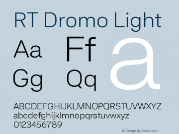 RTDromo-Light Version 1.000;PS 001.000;hotconv 1.0.88;makeotf.lib2.5.64775 Font Sample