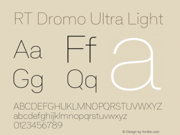 RTDromo-UltraLight Version 1.000;PS 001.000;hotconv 1.0.88;makeotf.lib2.5.64775 Font Sample