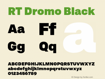 RTDromo-Black Version 1.000;PS 001.000;hotconv 1.0.88;makeotf.lib2.5.64775 Font Sample