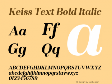 KeissText-BoldItalic Version 1.000;PS 001.000;hotconv 1.0.88;makeotf.lib2.5.64775 Font Sample