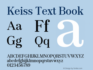 KeissText-Book Version 1.000;PS 001.000;hotconv 1.0.88;makeotf.lib2.5.64775 Font Sample