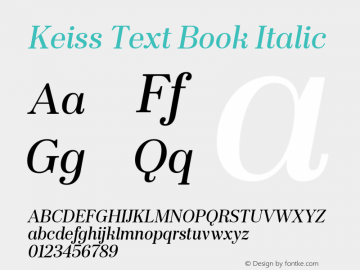 KeissText-BookItalic Version 1.000;PS 001.000;hotconv 1.0.88;makeotf.lib2.5.64775 Font Sample