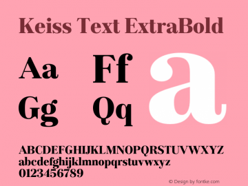 KeissText-ExtraBold Version 1.000;PS 001.000;hotconv 1.0.88;makeotf.lib2.5.64775 Font Sample