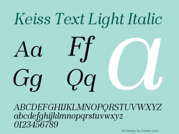 KeissText-LightItalic Version 1.000;PS 001.000;hotconv 1.0.88;makeotf.lib2.5.64775 Font Sample