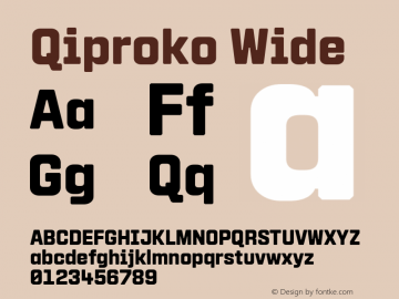 Qiproko Wide Version 1.000;PS 001.000;hotconv 1.0.88;makeotf.lib2.5.64775; ttfautohint (v1.4.1)图片样张
