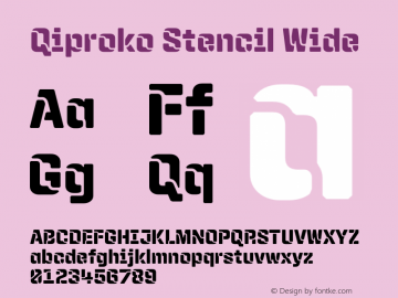 Qiproko Stencil Wide Version 1.000;PS 001.000;hotconv 1.0.88;makeotf.lib2.5.64775; ttfautohint (v1.4.1) Font Sample