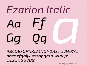 Ezarion Italic Version 1.001;PS 001.001;hotconv 1.0.70;makeotf.lib2.5.58329图片样张