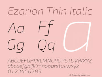 Ezarion Thin Italic Version 1.001;PS 001.001;hotconv 1.0.70;makeotf.lib2.5.58329; ttfautohint (v1.8.1) Font Sample