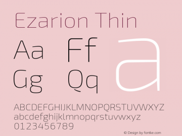 Ezarion Thin Version 1.001;PS 001.001;hotconv 1.0.70;makeotf.lib2.5.58329 Font Sample