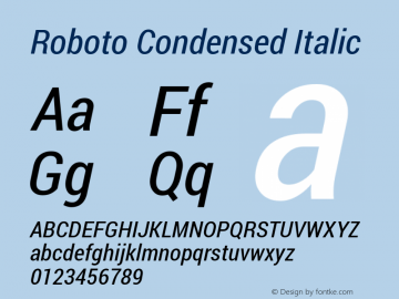 Roboto Condensed Italic Version 1.100138; 2012 Font Sample