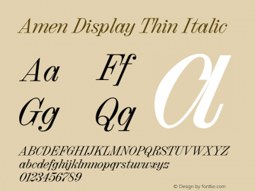 Amen Display Thin Italic Version 1.000;PS 001.000;hotconv 1.0.88;makeotf.lib2.5.64775 Font Sample