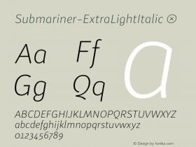 ☞Submariner Extra Light Italic Version 1.000;PS 001.000;hotconv 1.0.88;makeotf.lib2.5.64775;com.myfonts.easy.marin-santic.submariner.extra-light-italic.wfkit2.version.4xGE图片样张