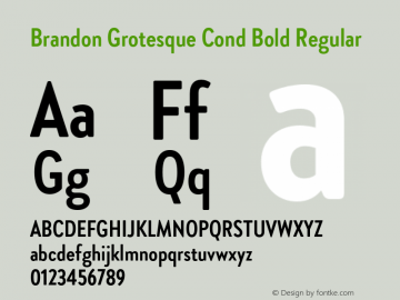 BrandonGrotesqueCond-Bold Version 1.002 Font Sample