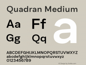 Quadran Medium Version 1.000;PS 001.000;hotconv 1.0.88;makeotf.lib2.5.64775;YWFTv17 Font Sample