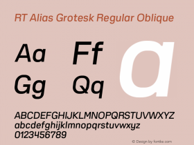 RT Alias Grotesk Regular Oblique Version 1.000;PS 001.000;hotconv 1.0.88;makeotf.lib2.5.64775图片样张