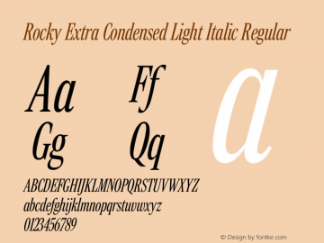 Rocky Extra Condensed Light Italic Version 1.000;PS 1.0;hotconv 1.0.86;makeotf.lib2.5.63406图片样张