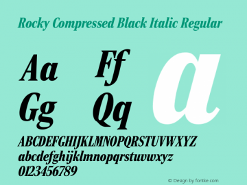 Rocky Compressed Black Italic Version 1.000;PS 1.0;hotconv 1.0.86;makeotf.lib2.5.63406图片样张