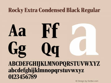 Rocky Extra Condensed Black Version 1.000;PS 1.0;hotconv 1.0.86;makeotf.lib2.5.63406 Font Sample