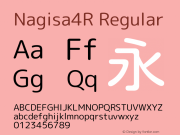 Nagisa4R Regular Version 1.051.20181030 Font Sample