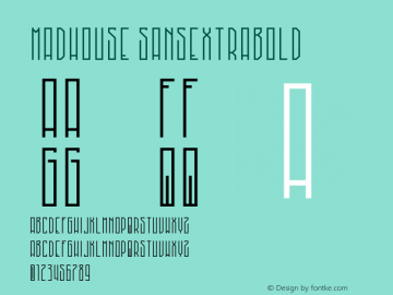 MadHouse SansExtrabold Version 1.002;Fontself Maker 3.0.0-3 Font Sample