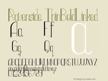 Ravenside ThinBoldLinked Version 1.002;Fontself Maker 3.0.0-3 Font Sample