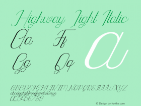 Highway Light Italic Version 1.002;Fontself Maker 3.0.0-3 Font Sample