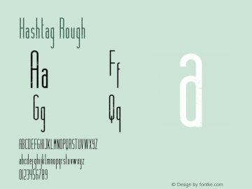 Hashtag Rough Version 1.002;Fontself Maker 3.0.0-3图片样张