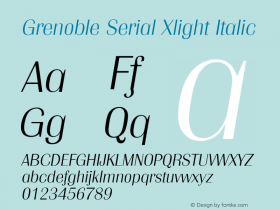 Grenoble Serial Xlight Italic Version 1.000 Font Sample