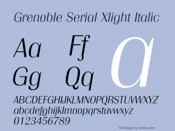 Grenoble Serial Xlight Italic Version 1.000 Font Sample